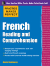 Imagen de portada para Practice Makes Perfect French Reading and Comprehension